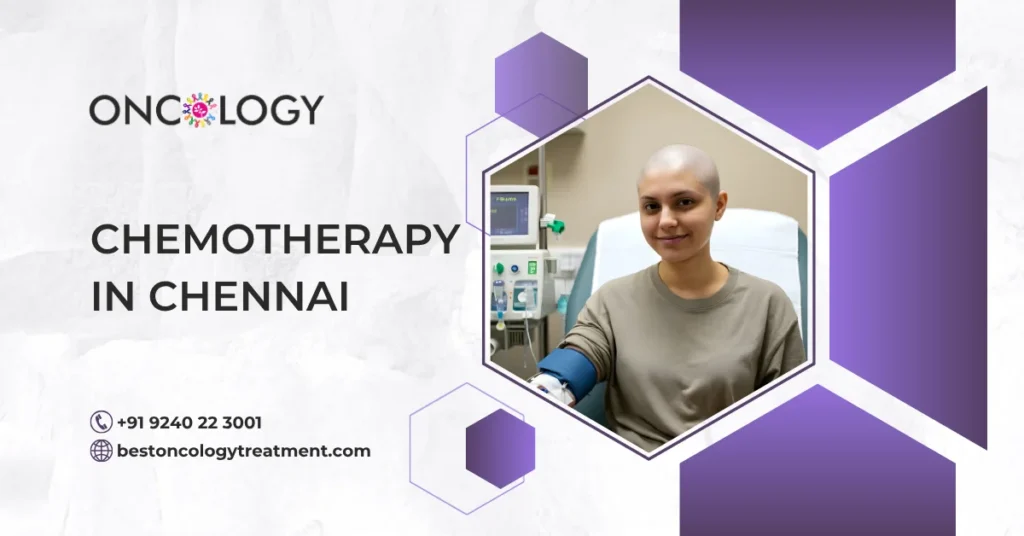 Chemotherapy In Chennai